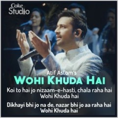 Wohi khuda ha_ by Atif Aslam