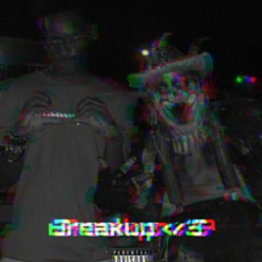 Breakup </3 (Prod. level)