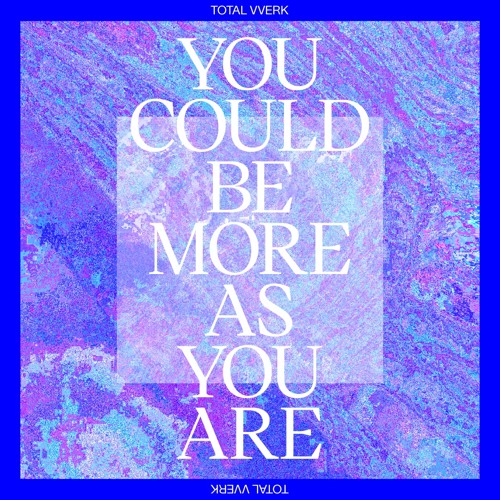You Could Be More As You Are [Saâda Bonaire]