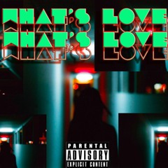 what's love (Prod by. Ajsounds)