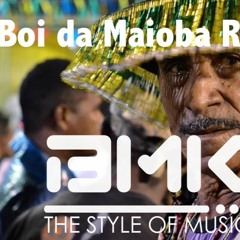 Boi da Maioba - Se não existisse o sol ( DJBMK Remix )