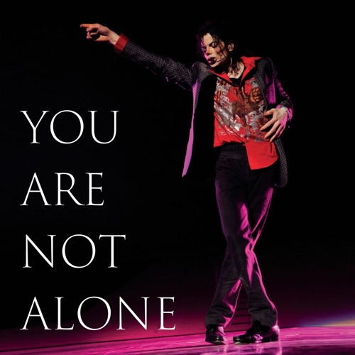 you are not alone michael jackson