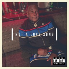 Not A Love Song