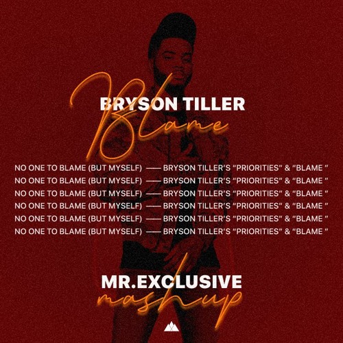 Stream NO ONE TO BLAME ✘ Bryson Tiller by Mr.Exclusive (🇸🇳) | Listen  online for free on SoundCloud