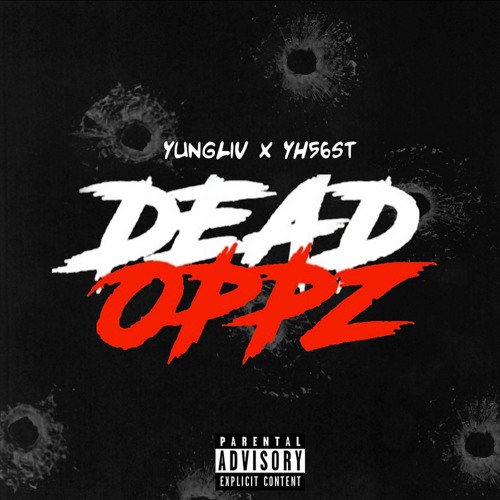 YungLiV ft YH56st - Dead Oppz (Official Audio)