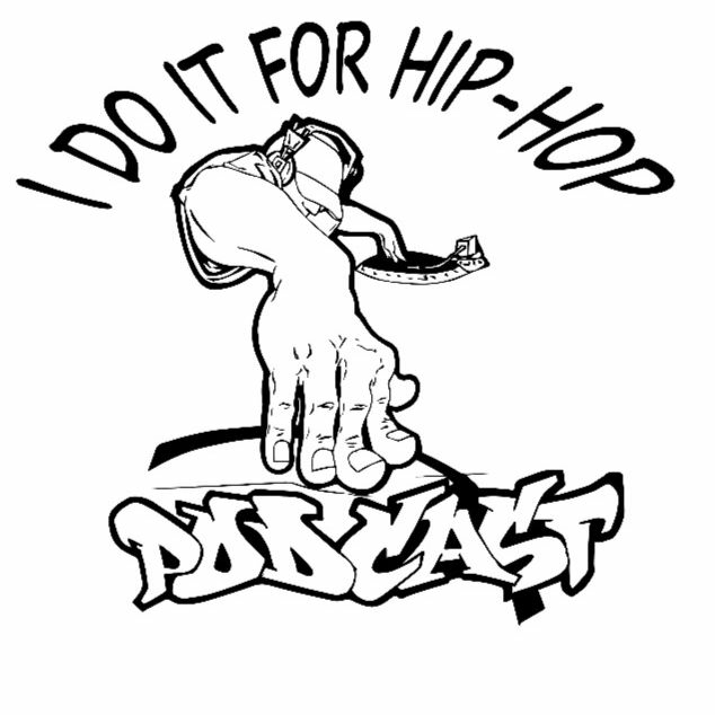 I Do It For Hiphop Podcast