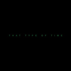 Tay B - That Type Of Time