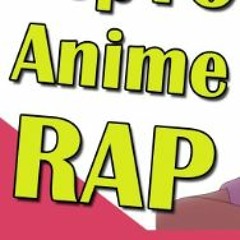 Anime rap