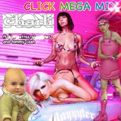 Click Mega Mix - Charli XCX (ft. Kim Petras, Tommy Cash, & Slayyyter)