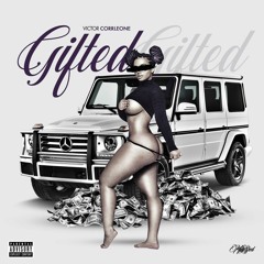 "Gifted" (Prod.Trazilla)