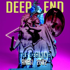 Deep End - The First Set Anesi 2002