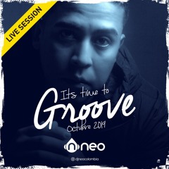 Its Time To Groove @ Octubre 2019 (Live session Medellin)
