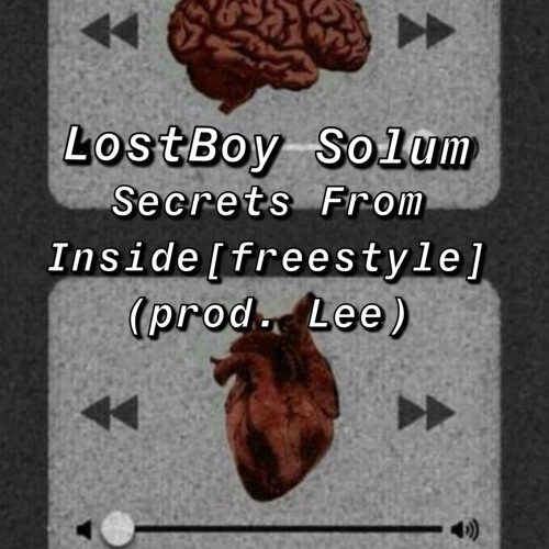 Secrets From Inside[freestyle] (prod. Lee)