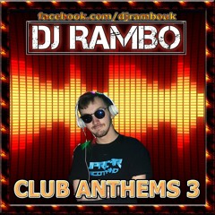 CLUB ANTHEMS 3 | IN THE MIX