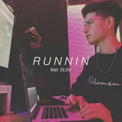 Runnin feat. Elitty