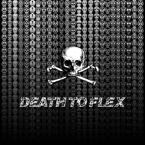Death To Flex
