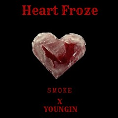 Smoke Santana X Youngin - Heart Froze