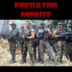 PREDATOR Minute 58: Cut Your Name Into Him