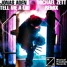 Tell Me A Lie - Jonas Aden (Michael Sett Remix)