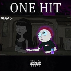 NNFP! - One Hit (Lira x Decaixe x Wfffle)(Prod. OUHBOY)