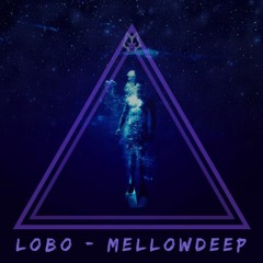 LoBo - Mellow Deep