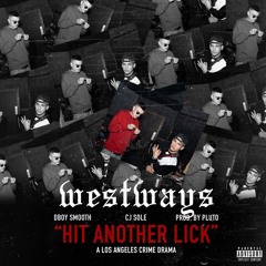 Dboy Smooth Feat CJ Sole - Hit Another Lick