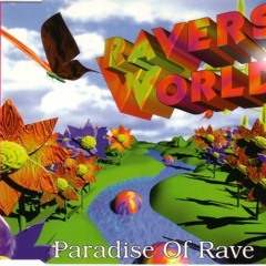 Ravers World - Paradise Of Rave (Blow Up Version)