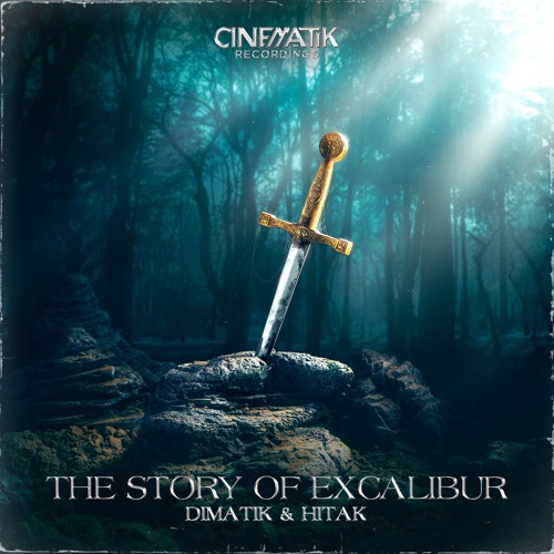 Dimatik & Hitak- The Story Of Excalibur
