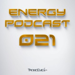 TrancEye - Energy Podcast 021