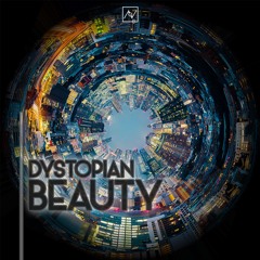 DYSTOPIAN BEAUTY - VOICES IN THE DARK