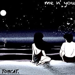 me n' you