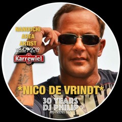 Nico De Vrindt @ 30 Years Dj Philip & Friends 3.0 - Nanouchi Area