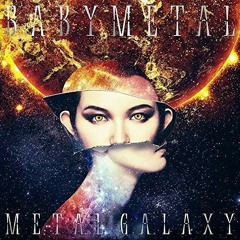 ▪︎NIGHTCORE▪︎Night Night Burn! - BABYMETAL | METAL GALAXY
