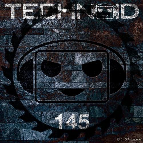 Technoid Podcast 145 by Sid Benett [Free Download]
