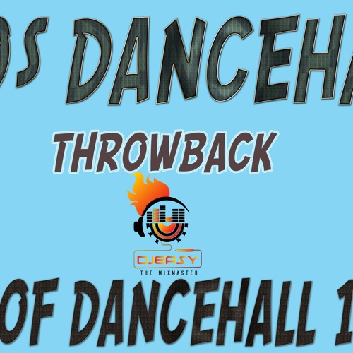 Stream 90s Dancehall Throwback Best Of Dancehall 1999 Mix By Djeasy By Stream 90s Dancehall Throwback Best Of Dancehall 1999 Mix By Djeasy By