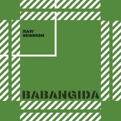 Babangida - Raw Session [Bass Effect]