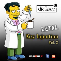 Letal Kizz Injection Vol. 2, by 𝓓𝓻. 𝓛𝓸𝓿𝓮 💛 OCTUBRE 2019