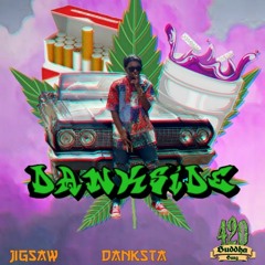 DANKSTA - Dankside (Official Audio) [Prod. by JIGSAW]