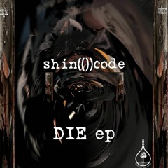 shin(())code -DIE ep <Preview>