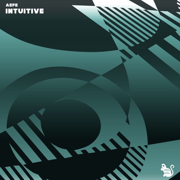 AeFe – Intuitive (Original Mix)