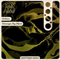Arthur - Change My Mind (Boey Audio)