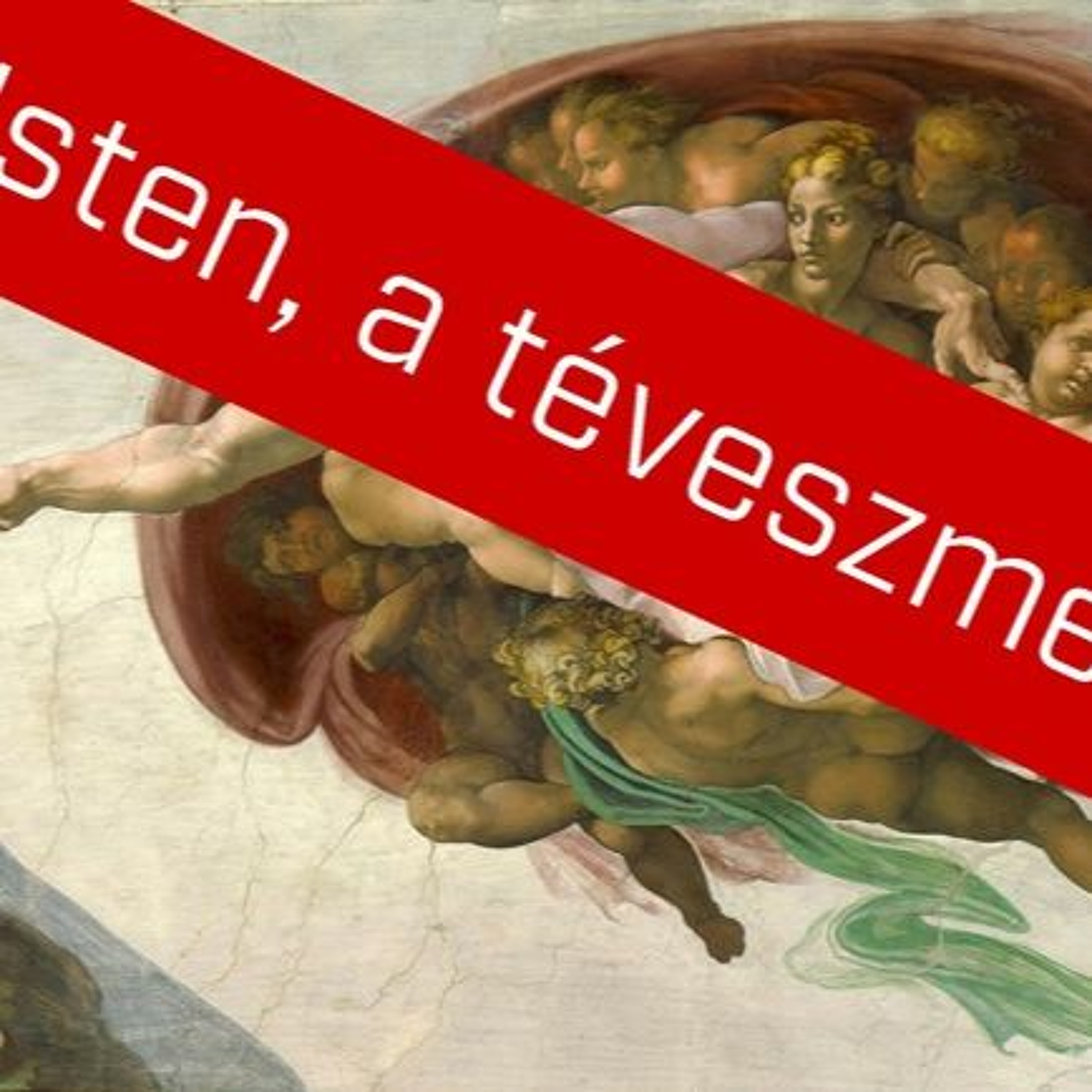 (1/2) Isten, a téveszme? Az új ateizmus (Értelmes hit podcast #8) episode artwork