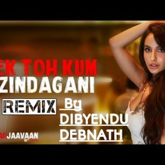 Ek Toh Kum Zindagani (Marjaavaan) EDM MIX | Dibyendu Debnath | Video link in the description