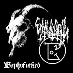 Enbilulugugal - Baphofucked - 06 Vomitous HellFucking Of GoatLord Supreme