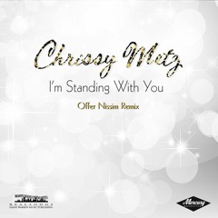 Chrissy Metz - I'm Standing With You - Offer Nissim Remix