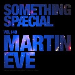 MARTIN EVE: SPÆCIAL MIX 149