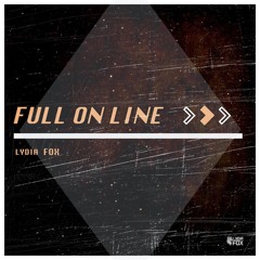 Lydia FOX - Full Online  (Original Mix) // FREE DOWNLOAD //  [Audit Master]