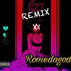 Romedagod- "Playing Games" remix