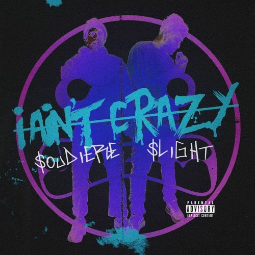 I Ain't Crazy w/ Soudiere