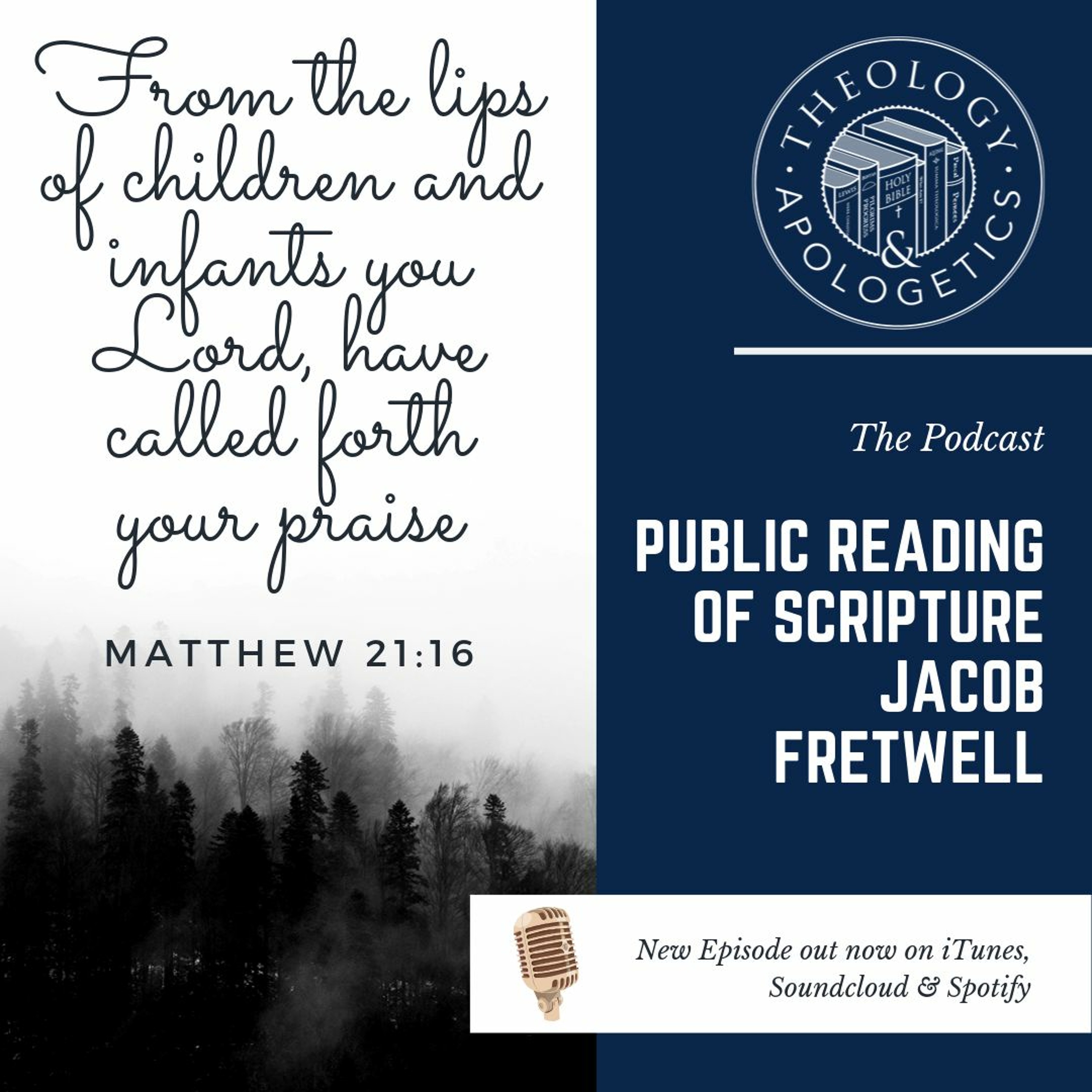 Theology and Apologetics Podcast